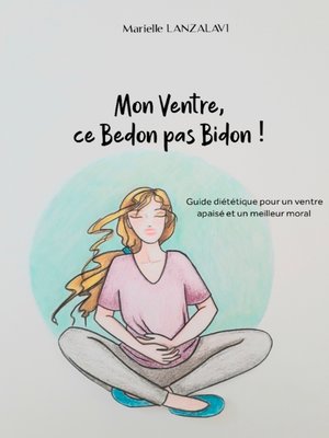 cover image of Mon Ventre, ce Bedon pas Bidon!